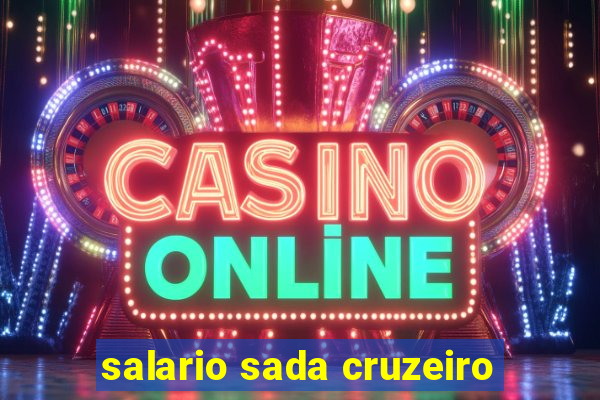 salario sada cruzeiro